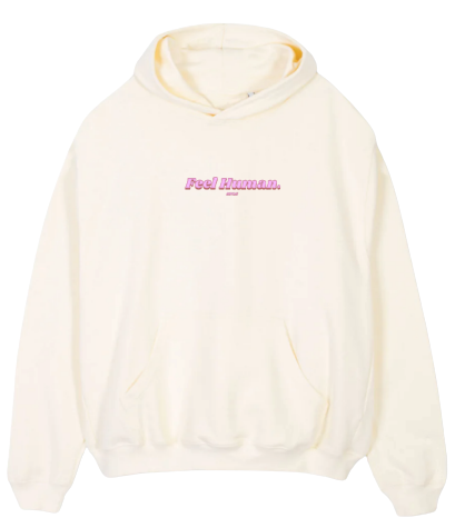 Cream "Feel Human" hoodie.